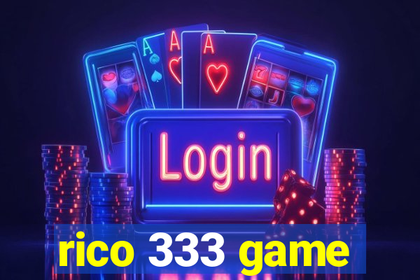 rico 333 game